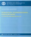 Democrazia, rappresentanza, partecipazione.