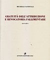 Gratuità dell'attribuzione e revocatoria fallimentare.