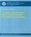 La libera circolazione dei cittadini europei e il pubblico concorso.