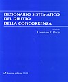 Dizionario sistematico del diritto della concorrenza.