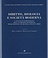 Diritto, biologia e società moderna.