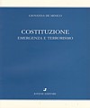 Costituzione. Emergenza e terrorismo.