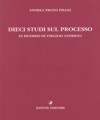 Dieci studi sul processo.