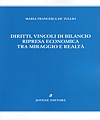 Diritti, vincoli di bilancio ripresa economica tra miraggio e realtà.