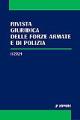 RIVISTA GIURIDICA DELLE FORZE ARMATE E DI POLIZIA