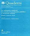 Le ordinanze sindacali in materia di incolumità pubblica e sicurezza urbana.