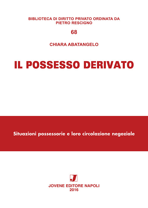 Il possesso derivato.