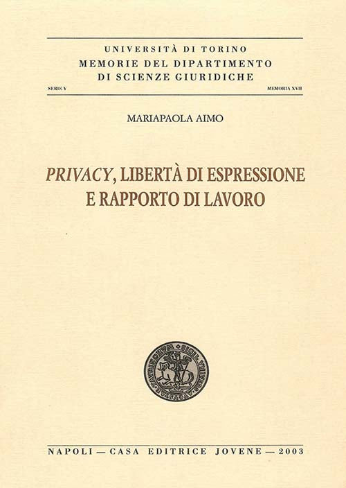 Privacy, libertà di espressione e rapporto di lavoro.