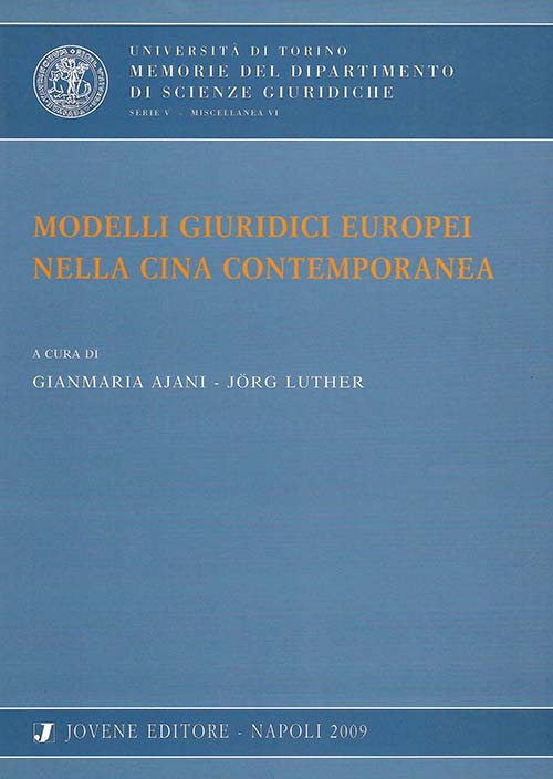 Modelli giuridici europei nella Cina contemporanea.