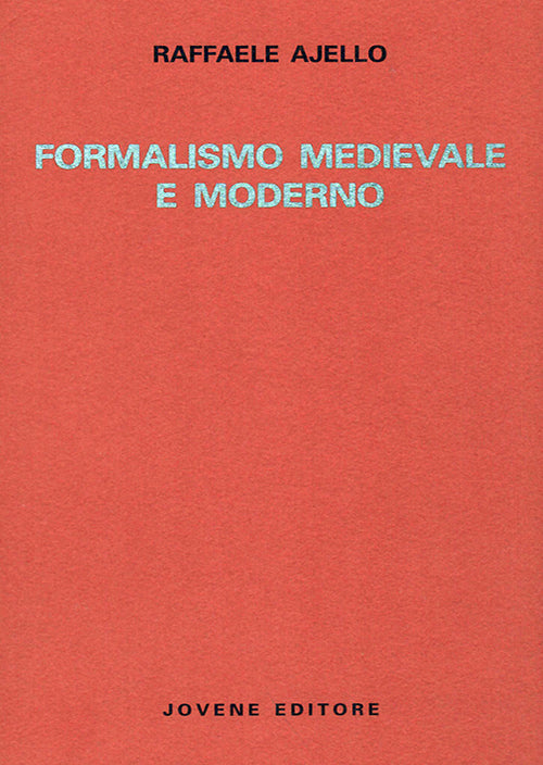 Formalismo medievale e moderno.