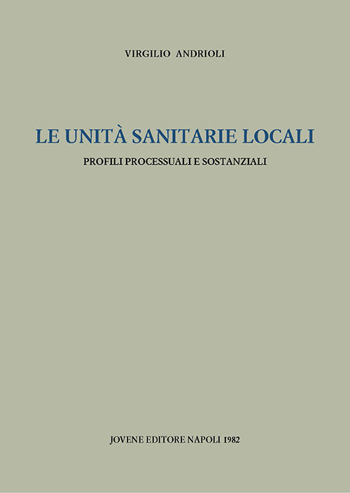 Le unità sanitarie locali.