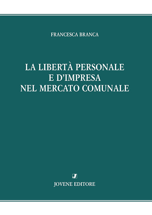 La libertà personale e d’impresa nel mercato comunale.
