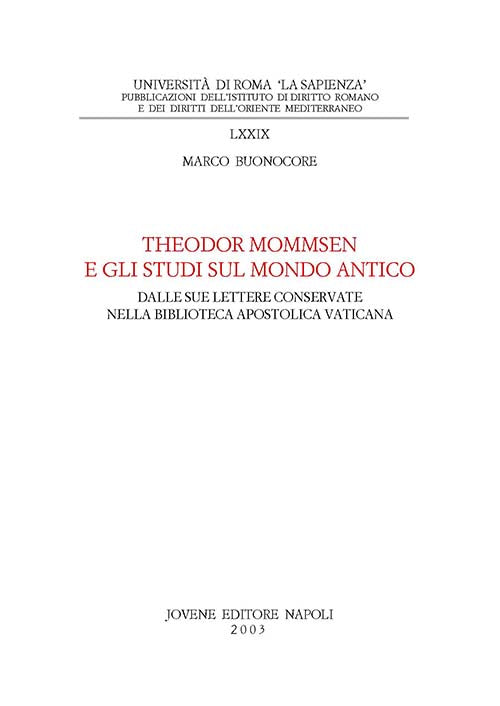 Theodor Mommsen e gli studi sul mondo antico.