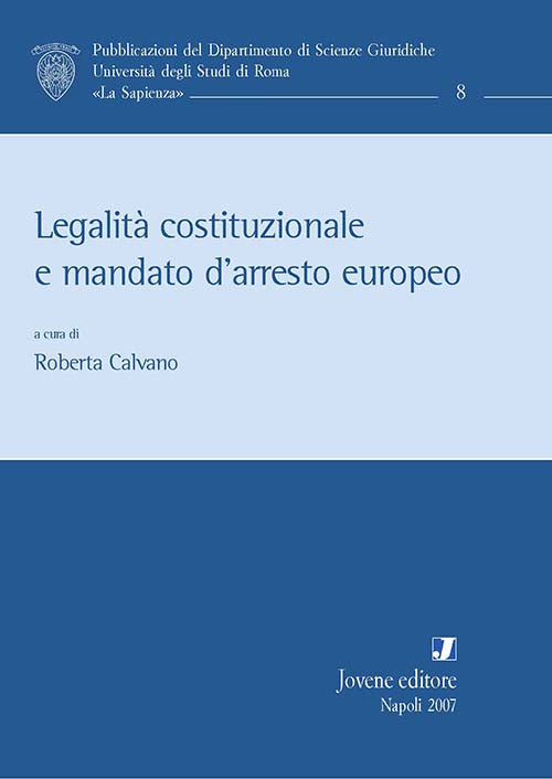 Legalità costituzionale e mandato d'arresto europeo