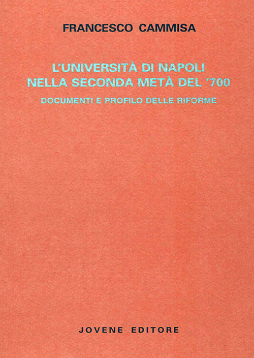 L'Università di Napoli nella seconda metà del '700.