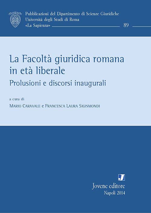 La Facoltà giuridica romana in età liberale.
