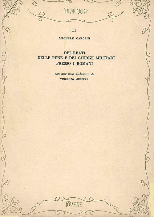 Dei reati, delle pene e dei giudizi militari presso i Romani.
