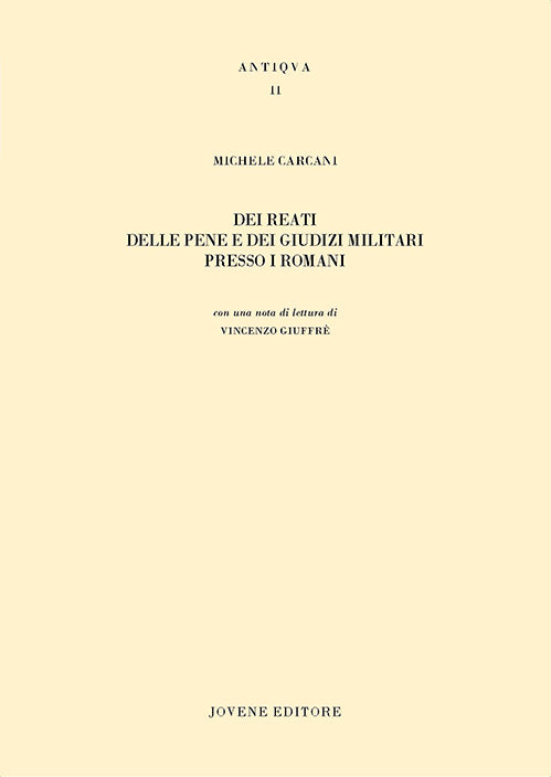 Dei reati, delle pene e dei giudizi militari presso i Romani.