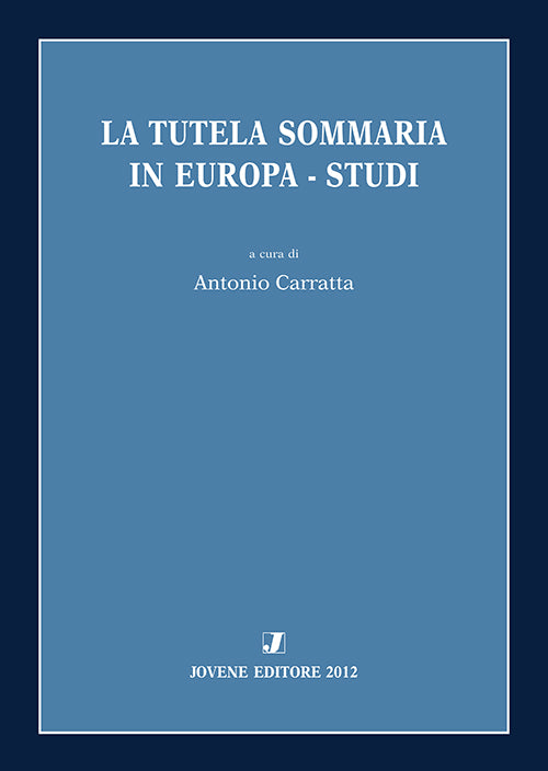 La tutela sommaria in Europa - Studi.