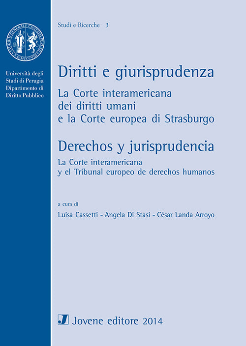 Diritti e giurisprudenza. Derechos y jurisprudencia.