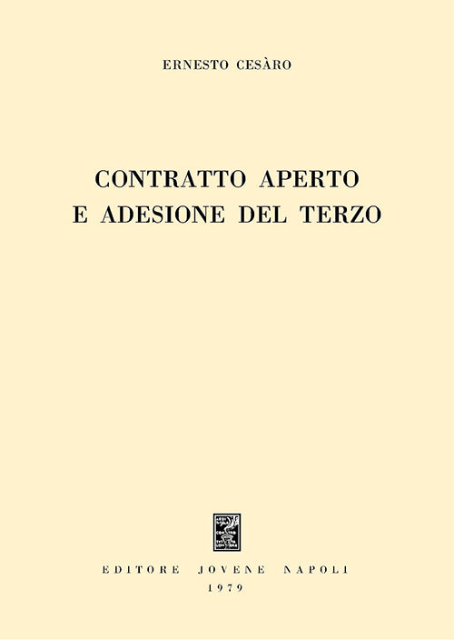 Contratto aperto e adesione del terzo.