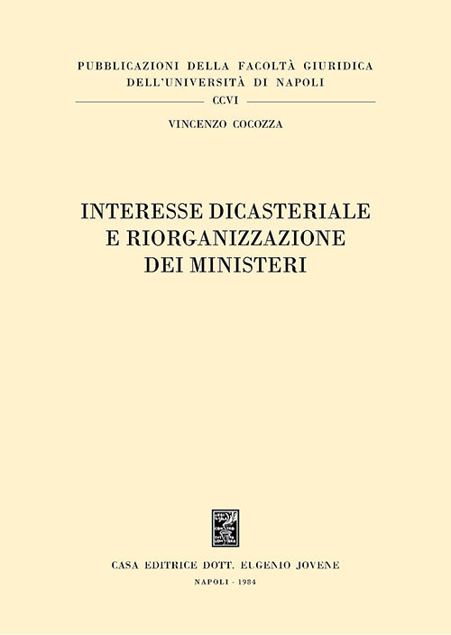 Interesse dicasteriale e riorganizzazione dei ministeri.