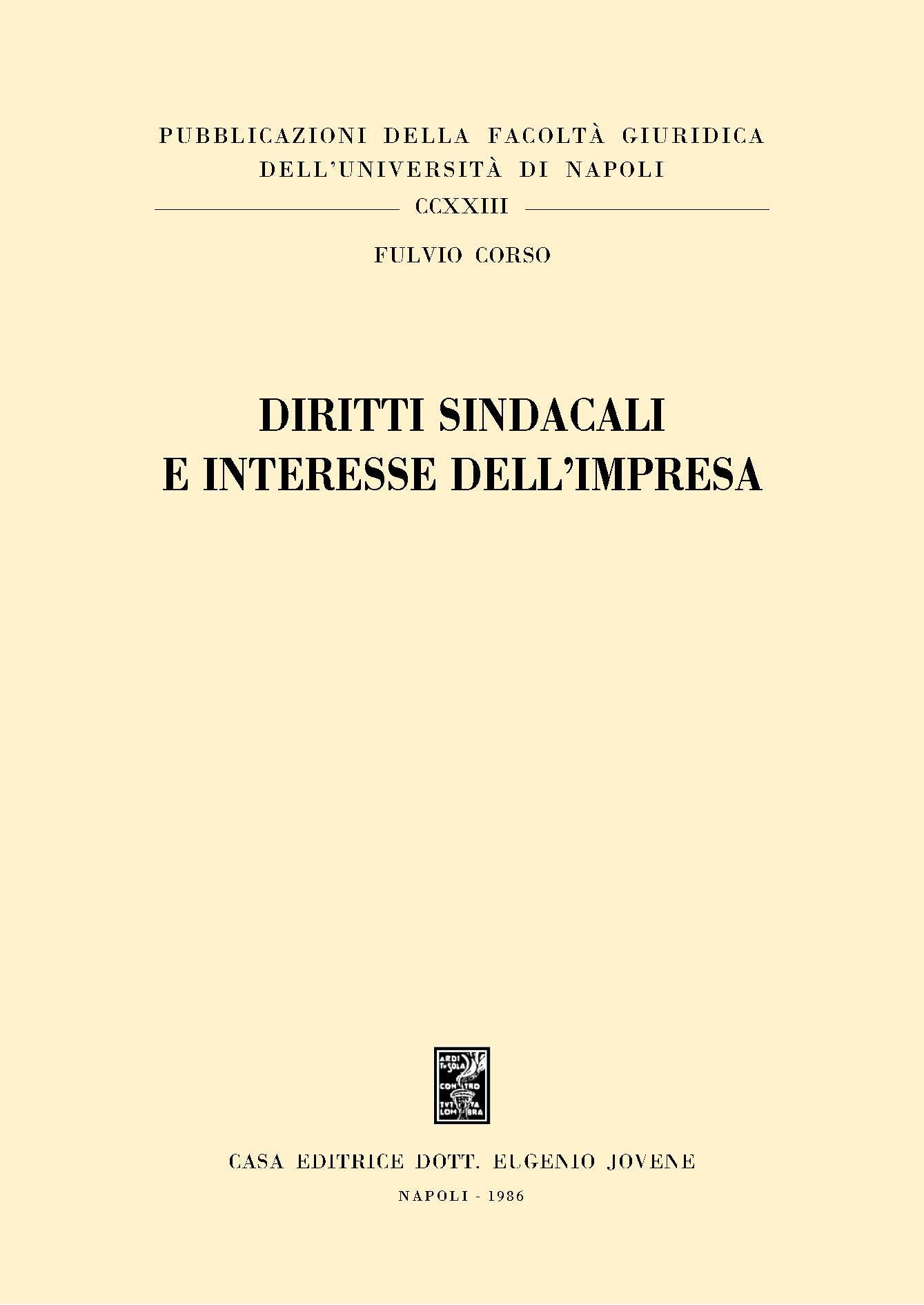 Diritti sindacali e interesse dell'impresa.