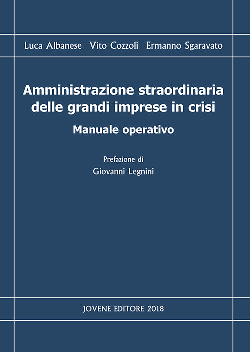 Amministrazione straordinaria delle grandi imprese in crisi.