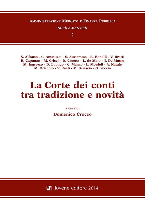La Corte dei conti tra tradizione e novità.