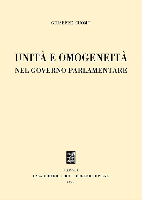 Unità e omogeneità nel governo parlamentare.