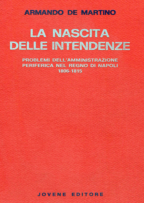 La nascita delle intendenze.