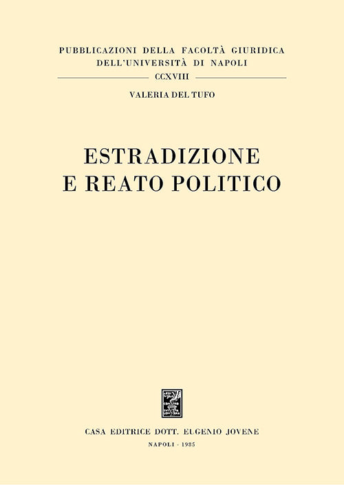 Estradizione e reato politico.