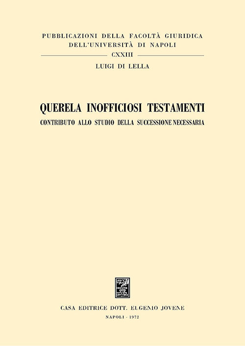 Querela inofficiosi testamenti.