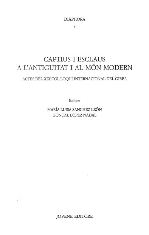 Captius i esclaus a l'antiguitat i al món modern.