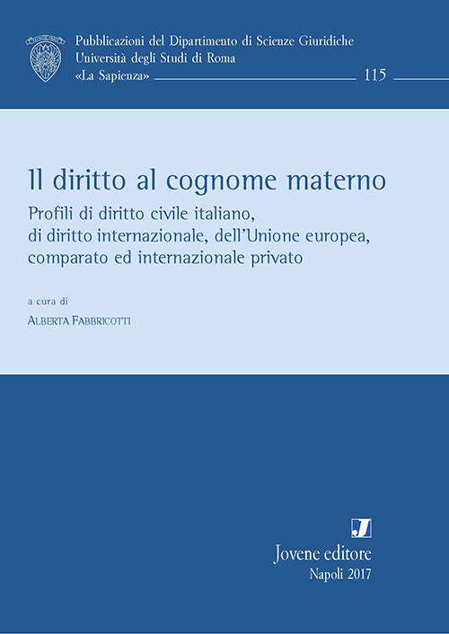 Il diritto al cognome materno.