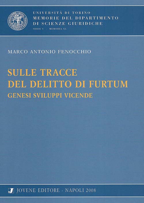 Sulle tracce del delitto di furtum.