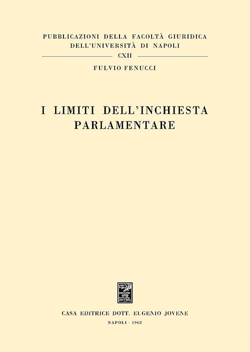 I limiti dell'inchiesta parlamentare.