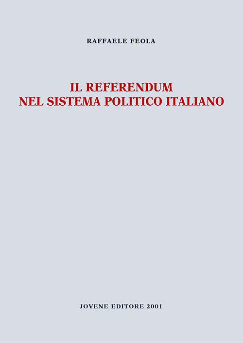Il referendum nel sistema politico italiano.