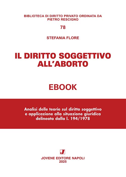Il diritto soggettivo all’aborto - EBOOK.
