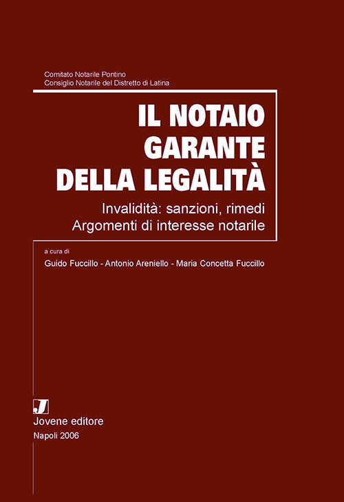 Il notaio garante della legalità.