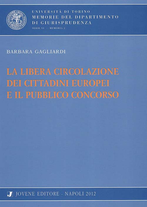 La libera circolazione dei cittadini europei e il pubblico concorso.