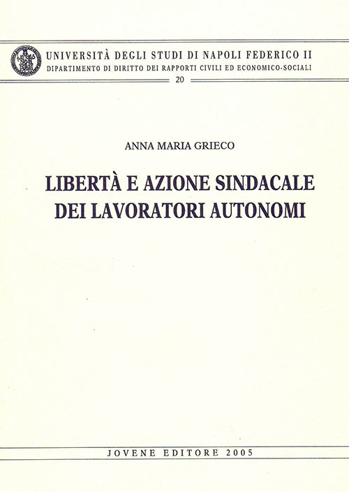 Libertà e azione sindacale dei lavoratori autonomi.