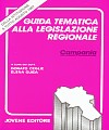 Guida tematica alla legislazione regionale della Campania.