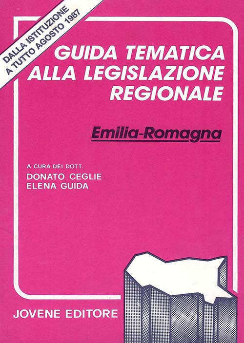 Guida tematica alla legislazione regionale dell'Emilia-Romagna.