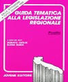 Guida tematica alla legislazione regionale della Puglia.