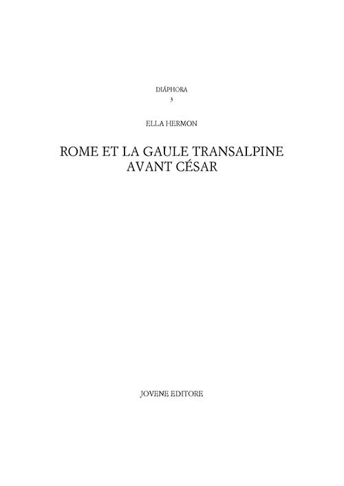 Rome et la Gaule Transalpine avant César (125-59 av. J.-C.).