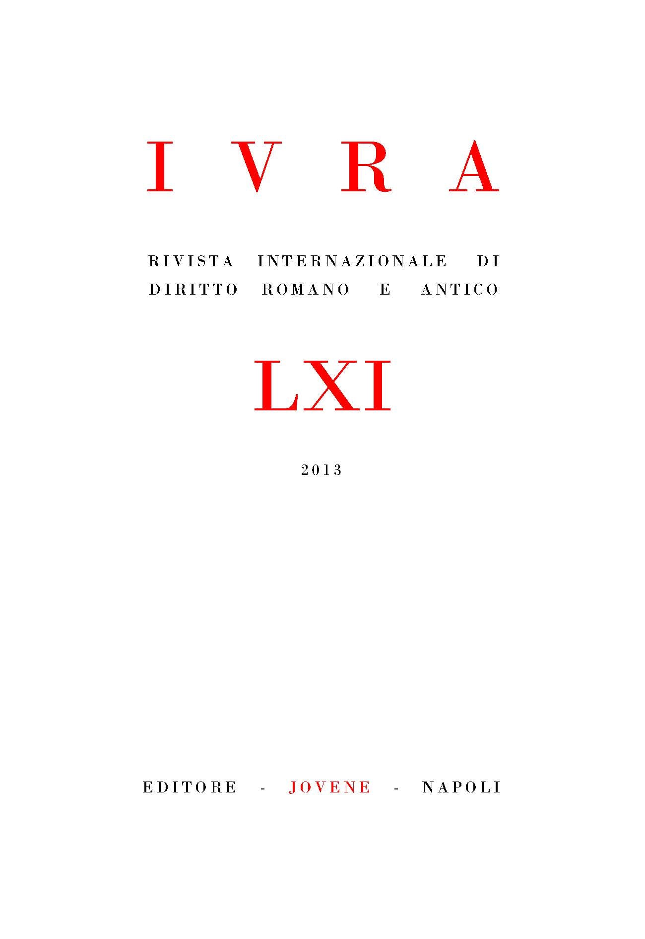 IVRA - Rivista internazionale di diritto romano e antico - Vol. 61/2013