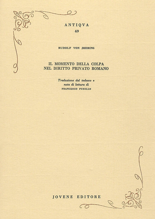 Il momento della colpa nel diritto privato romano.