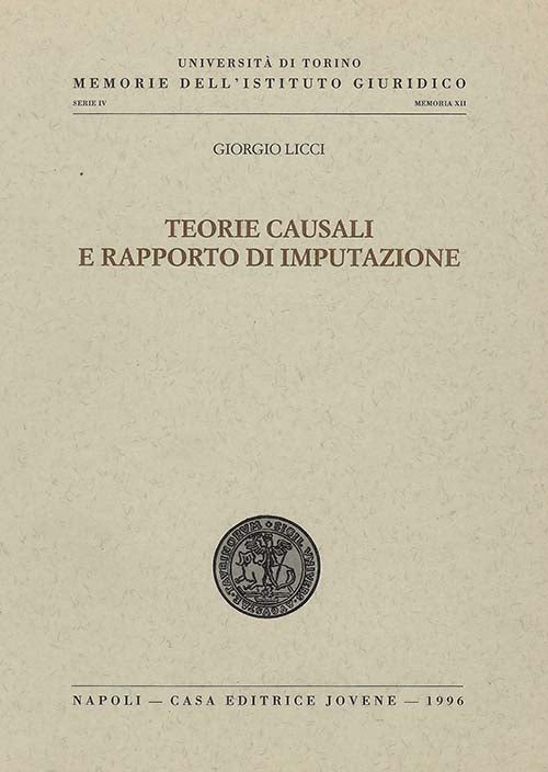 Teorie causali e rapporto di imputazione.