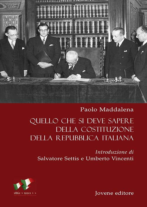 Quello che si deve sapere della Costituzione della Repubblica Italiana.